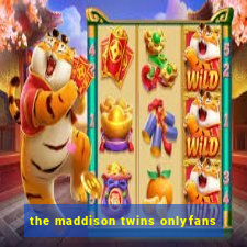 the maddison twins onlyfans